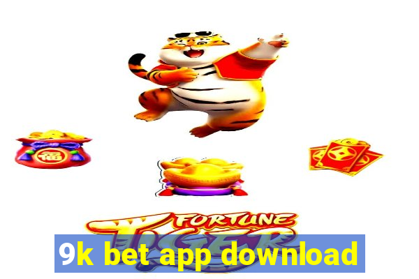 9k bet app download